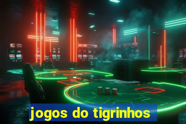 jogos do tigrinhos